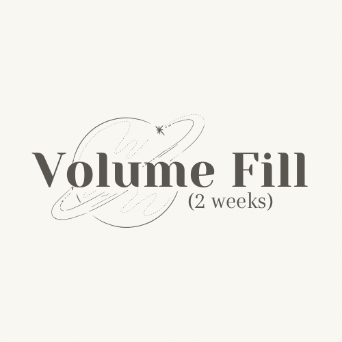 Volume Fill (2 weeks)