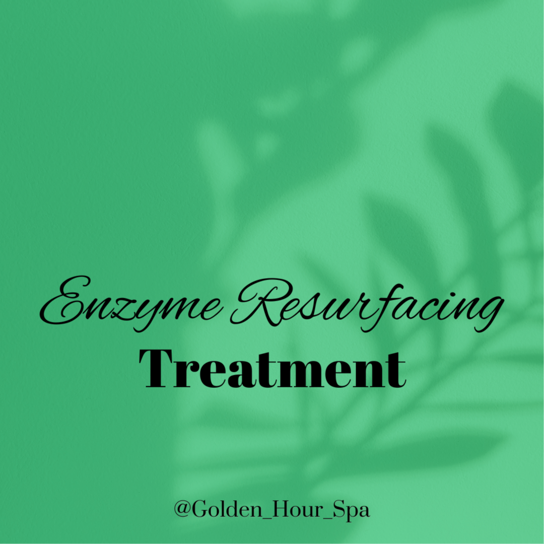 Enzyme Resurfacing Treatment at Golden Hour Spa in Toms River, NJ