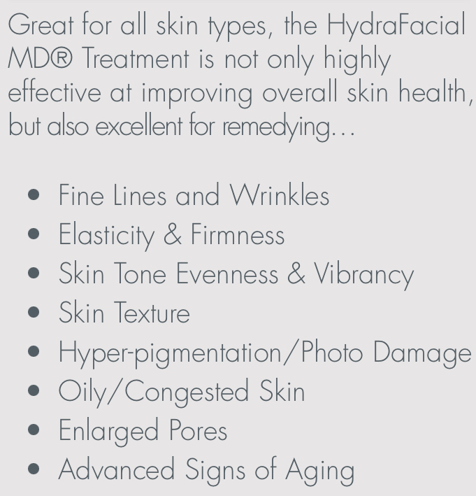 The HydraFacial™ Treatment