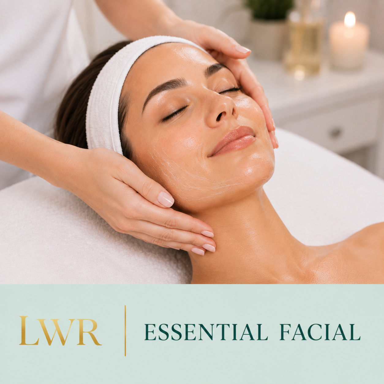 LWR Essential Facial at LWR Facials and PMU in Bradenton, FL