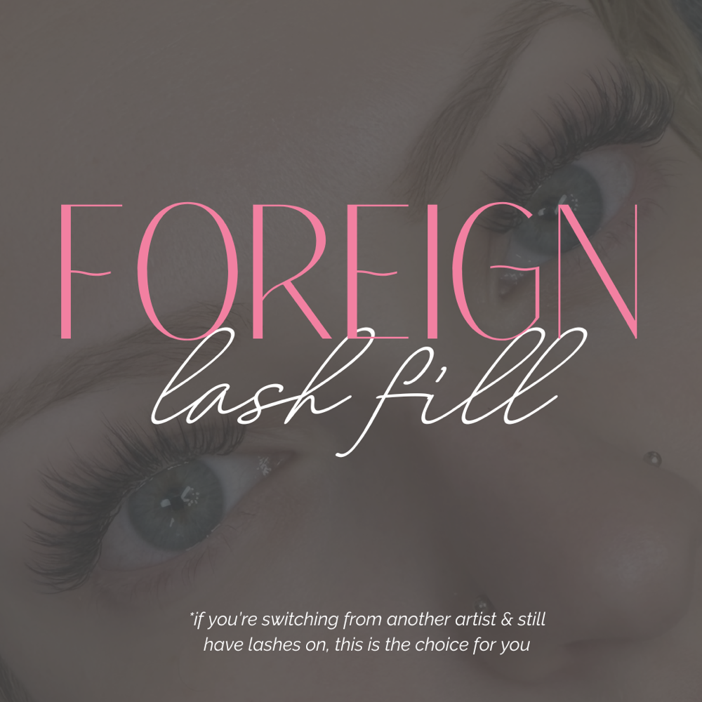 FOREIGN LASH FILL