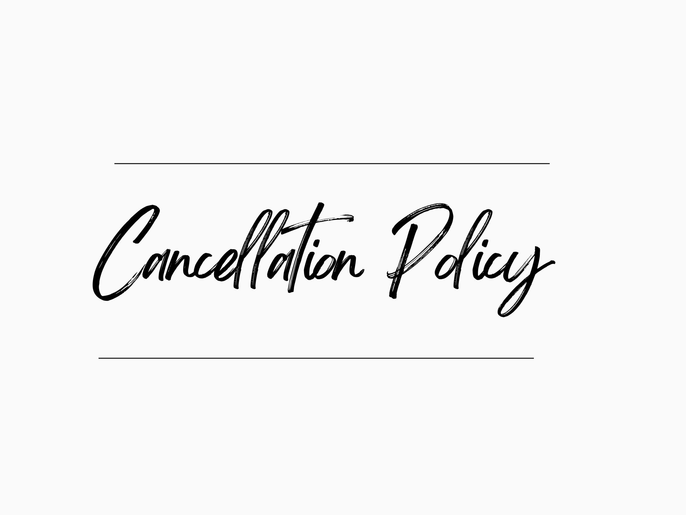 Cancellation Policy