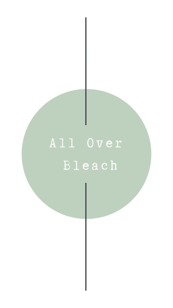 All Over Bleach