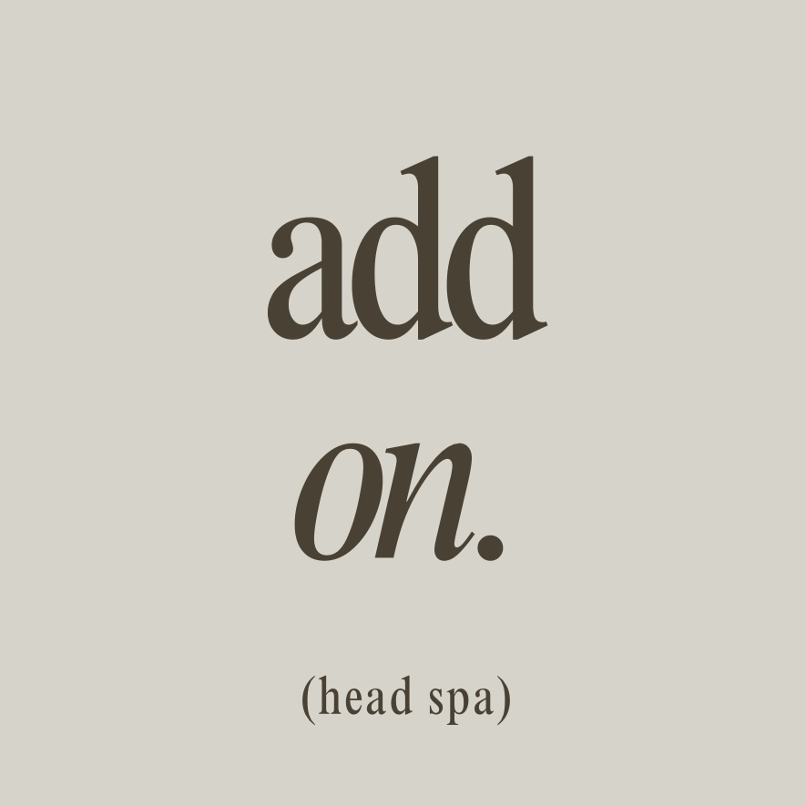Shine Enhancer | Head Spa | Add-On