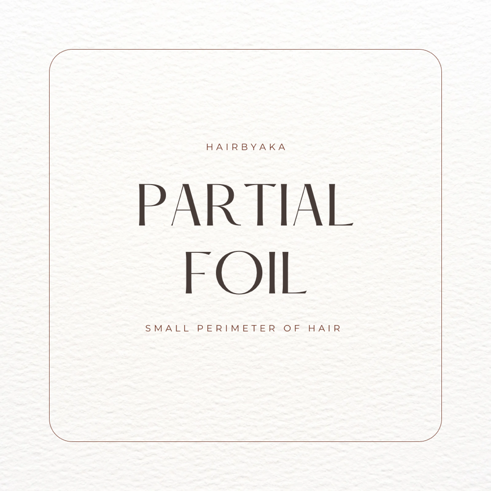 Partial Foil