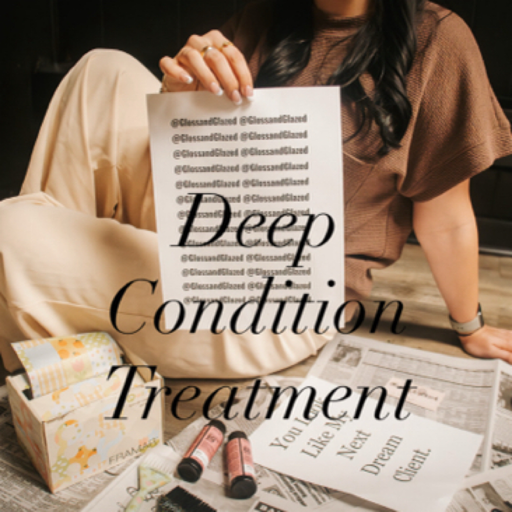 Deep Condition Treatment at Glossandglazed in Athens Al, AL