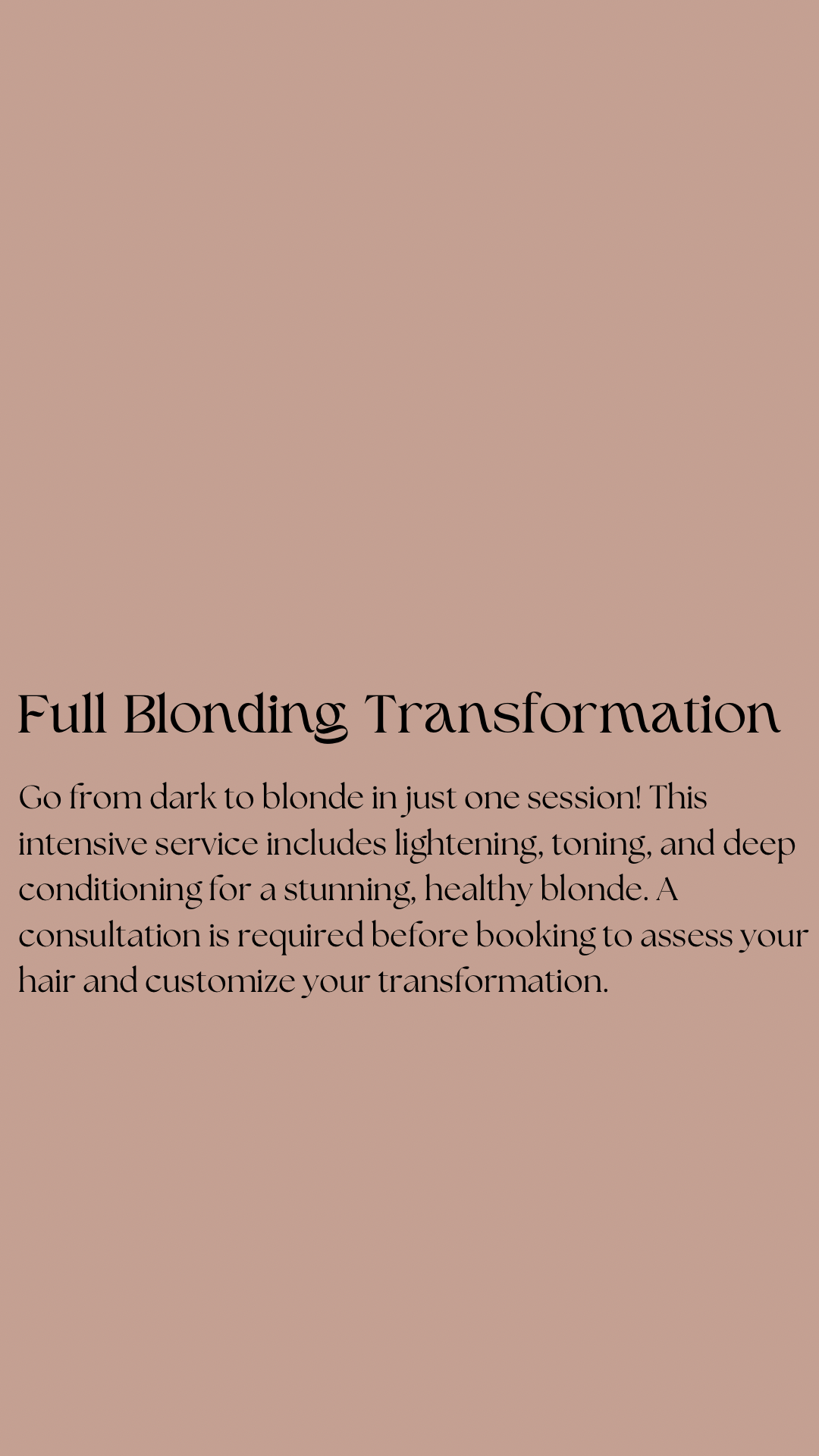 Full Blonding Transformation