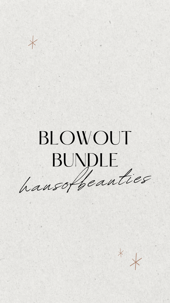 Blowout Bundle