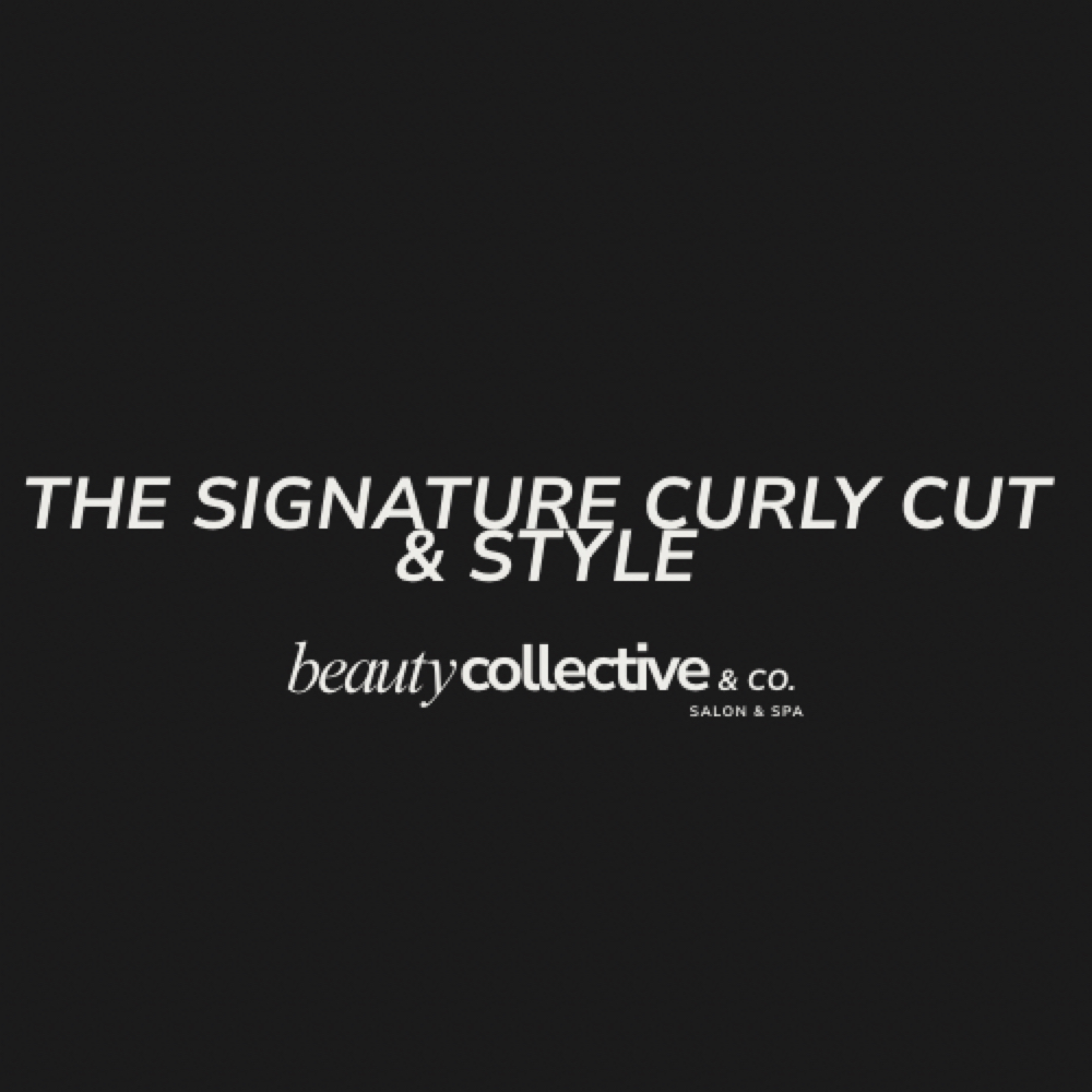 The Signature Curly Cut & Style at Beauty Collective & Co. in Rochelle, IL