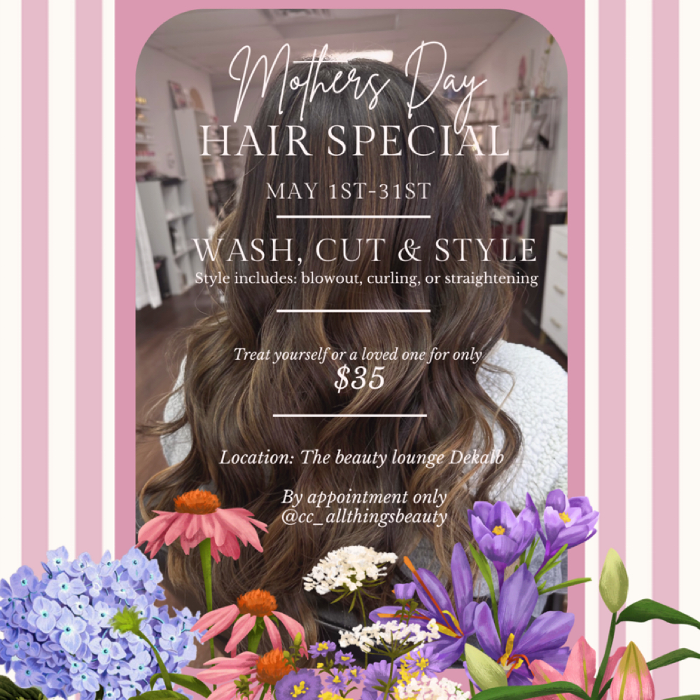 Mothers Day Hair Special at The Beauty Lounge in DeKalb, IL