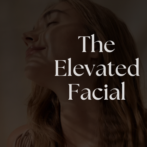 The Elevated Facial