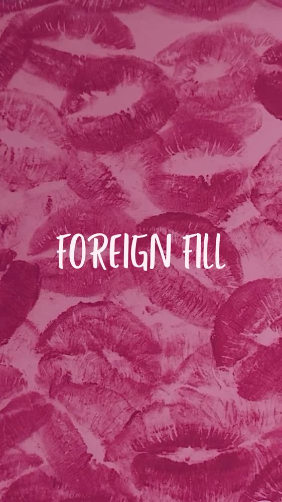Foreign Fill
