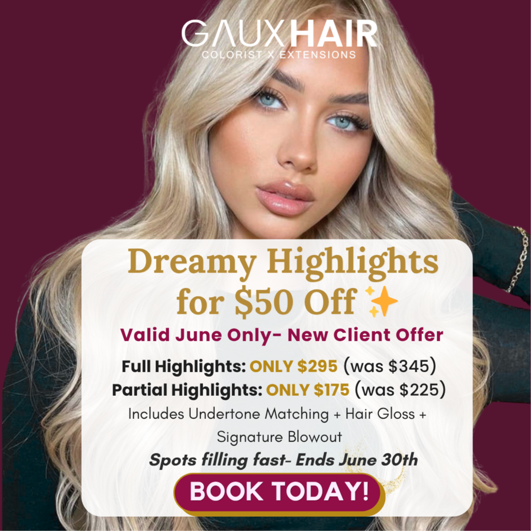 Partial Highlight (JUNE ONLY) at GAUX HAIR in Naples, FL