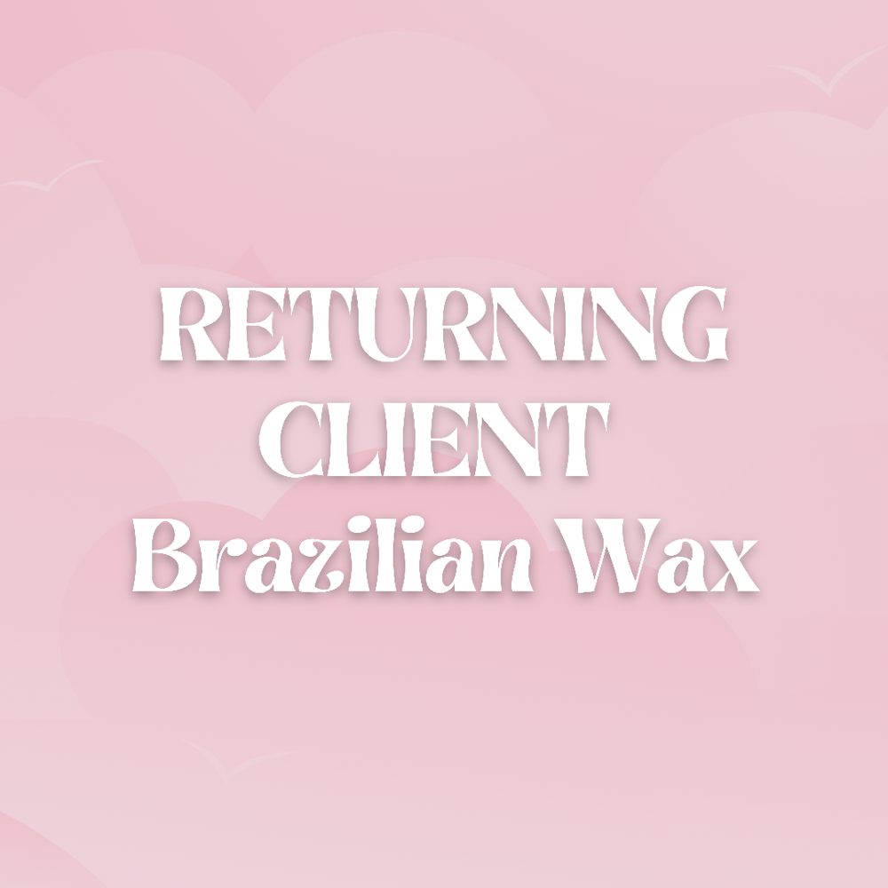 RETURNING CLIENT Brazilian