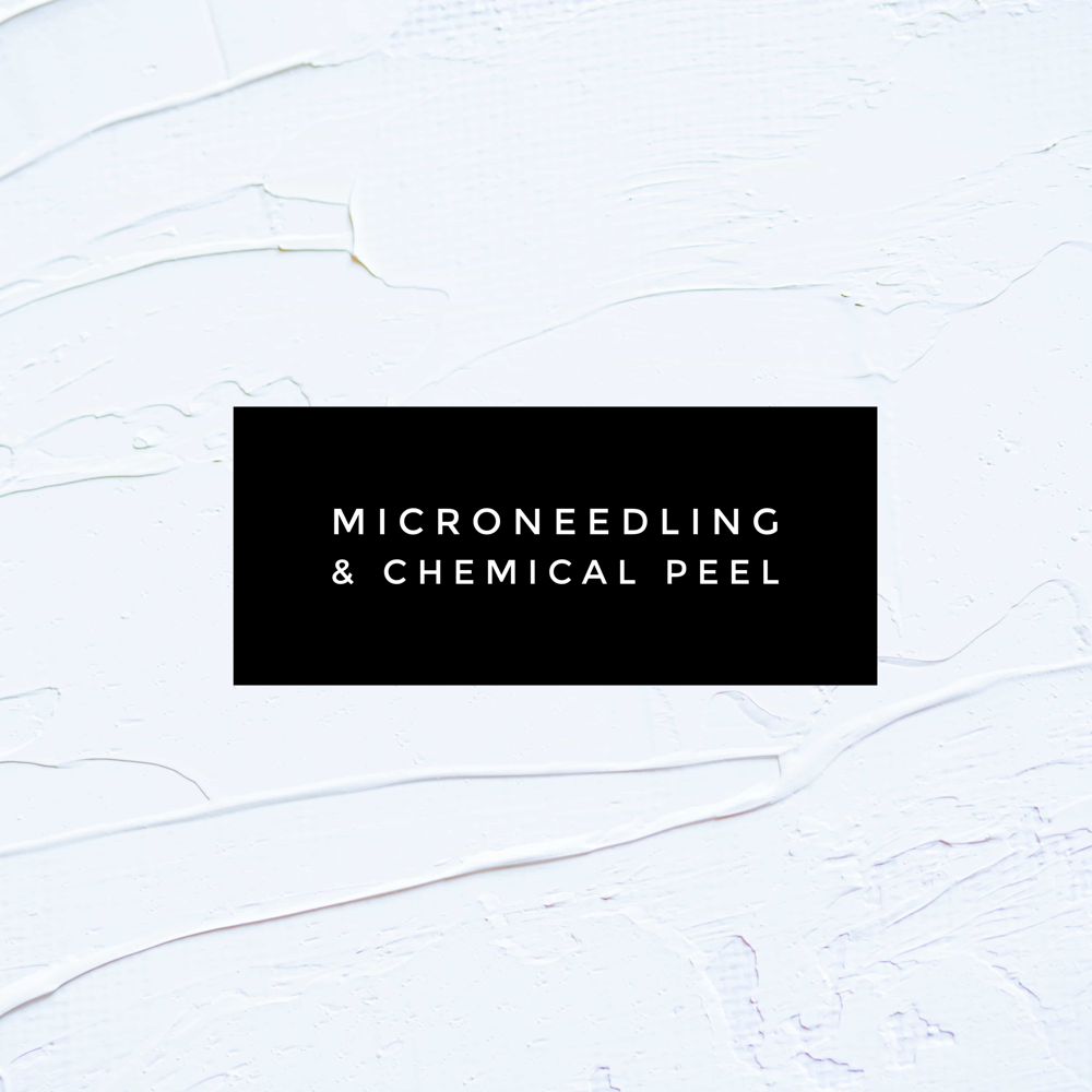 Microneedling & Chemical Peel