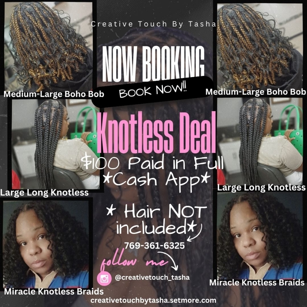 Knotless Deal at Creative Touch By Tasha in Byram, MS