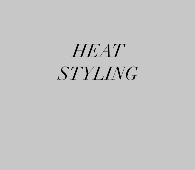 Heat Styling