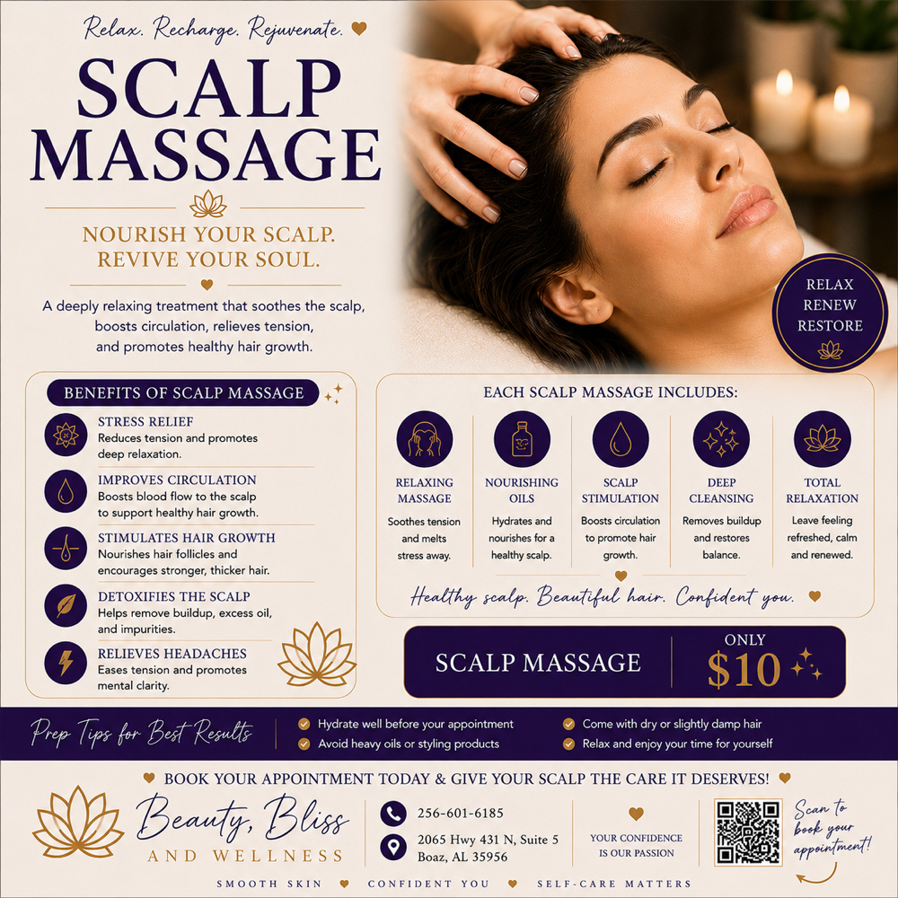 Scalp Massage Add-On at Beauty, Bliss and Wellness LLC in Rainsville, AL