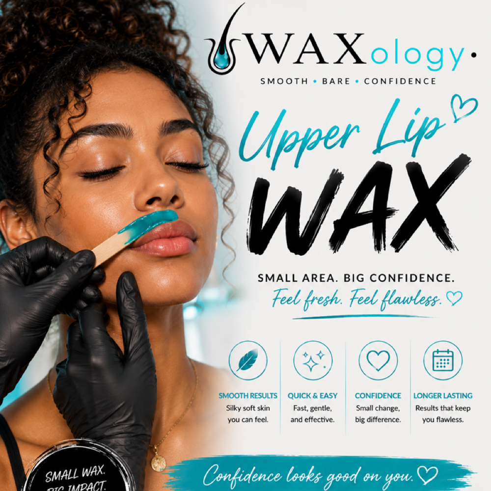 🩵Upper lip🩵 at •WAXology• in Newport, KY