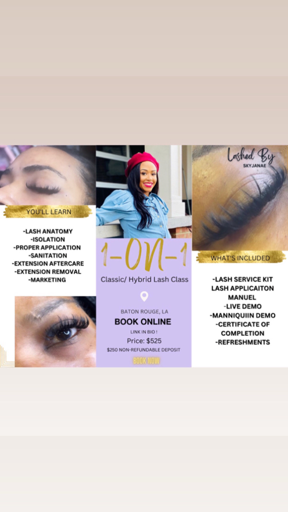 1 On 1 Hybrid/classic Lash Course at Lashed By SkyJanae in Baton Rouge, LA
