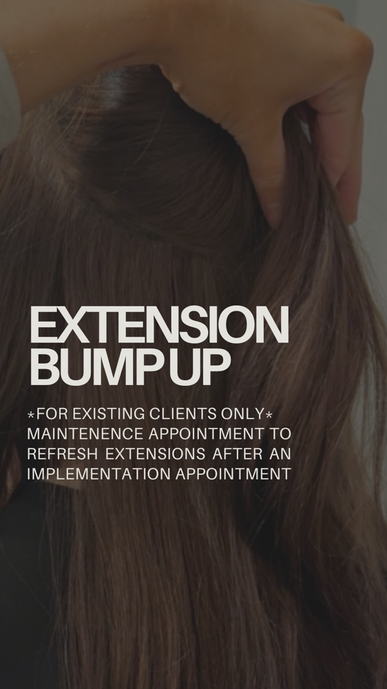 Extension Bump Up