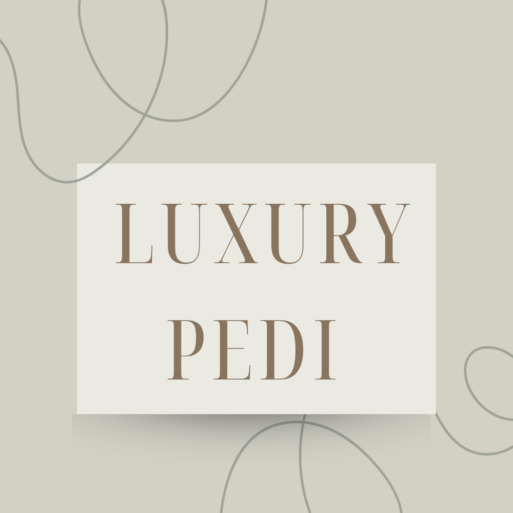 Luxury Pedi