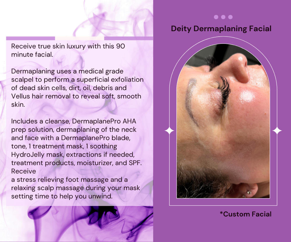 Deity Dermaplaning Facial