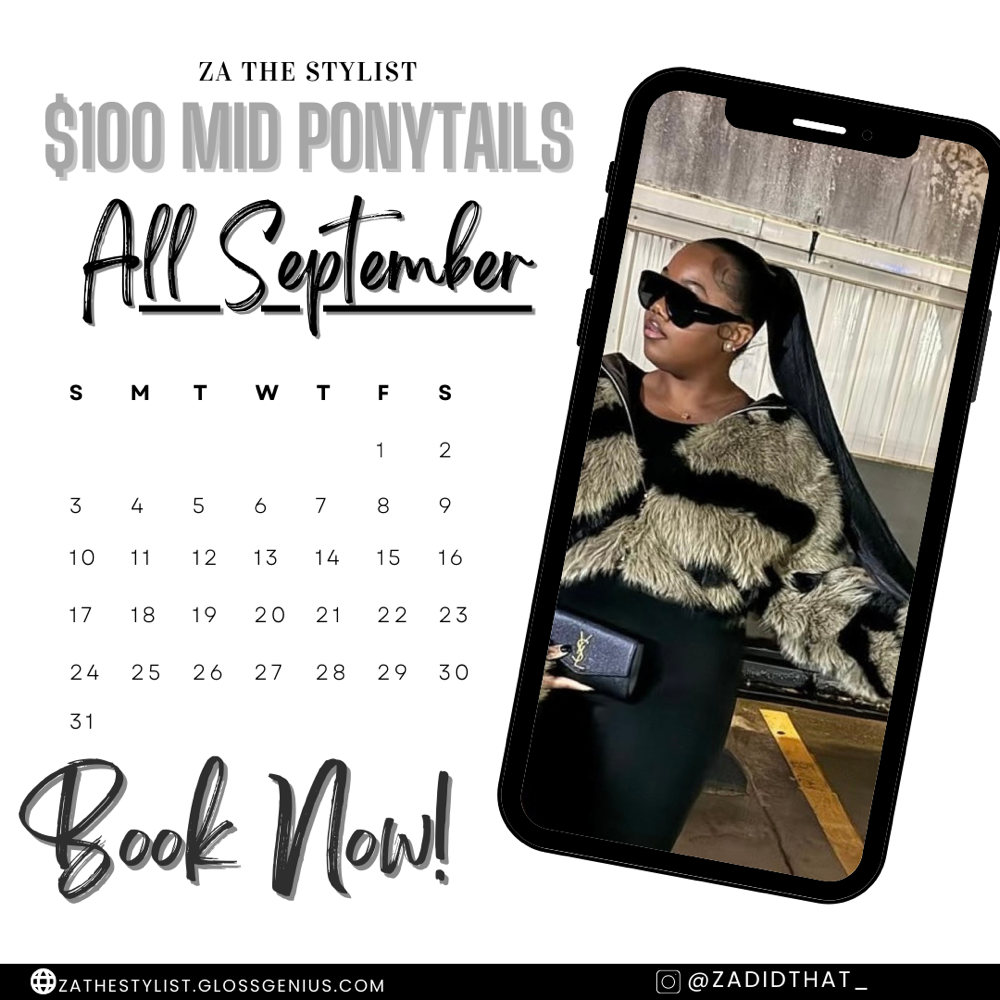 $100 MID PONY SEPTEMBER at ZaTheStylist in Decatur, GA