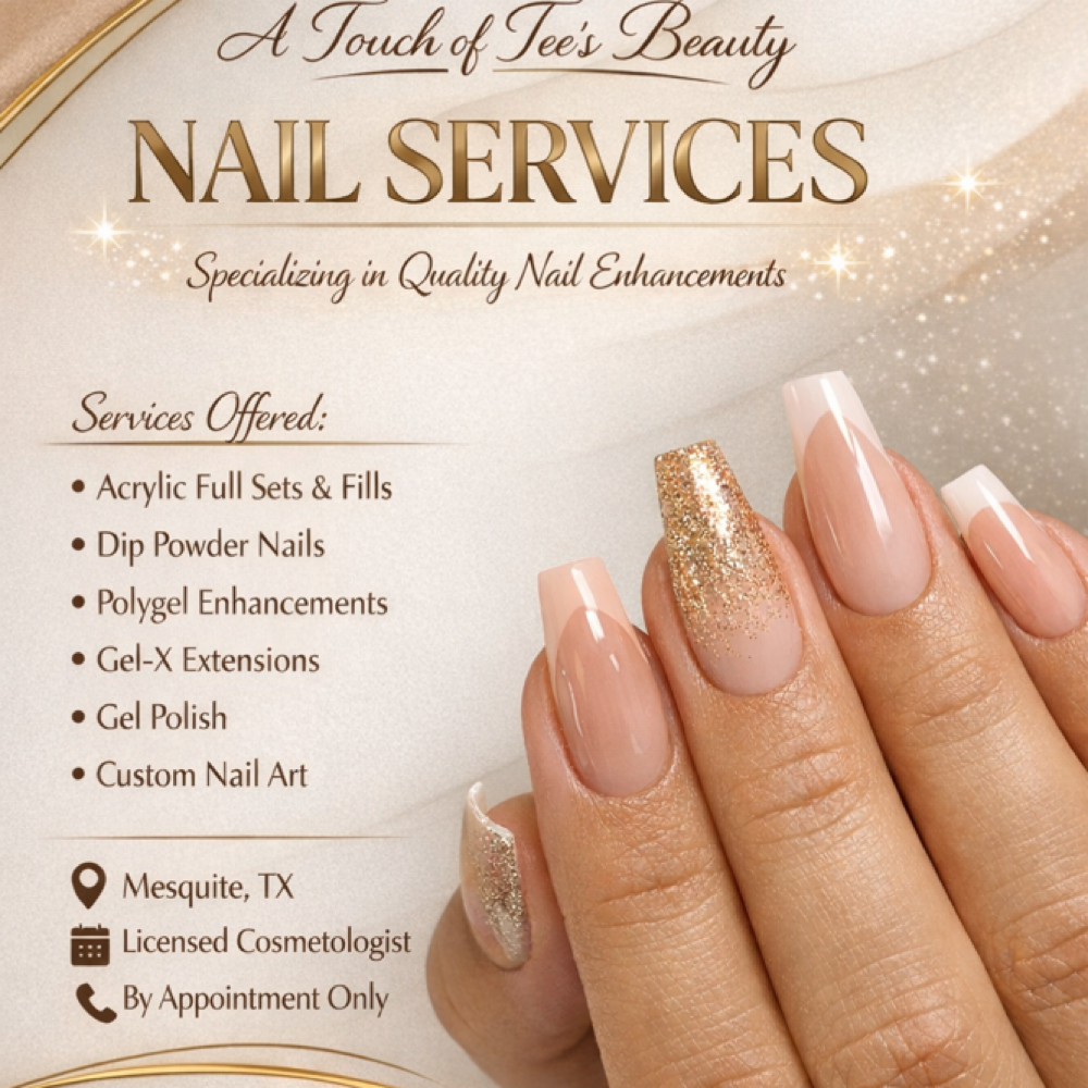 Nail Services at A Touch Of Tee’s Beauty LLC in Mesquite, TX