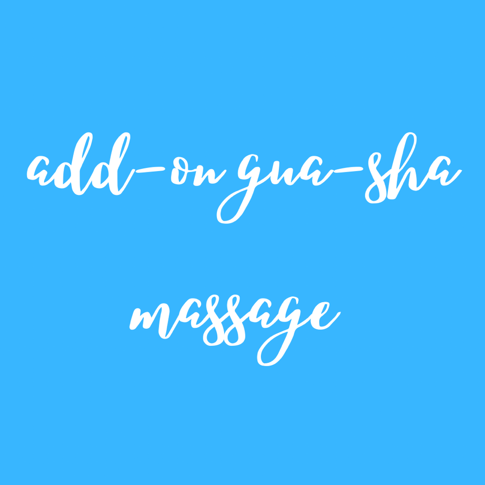 Add-On Gua Sha Massage