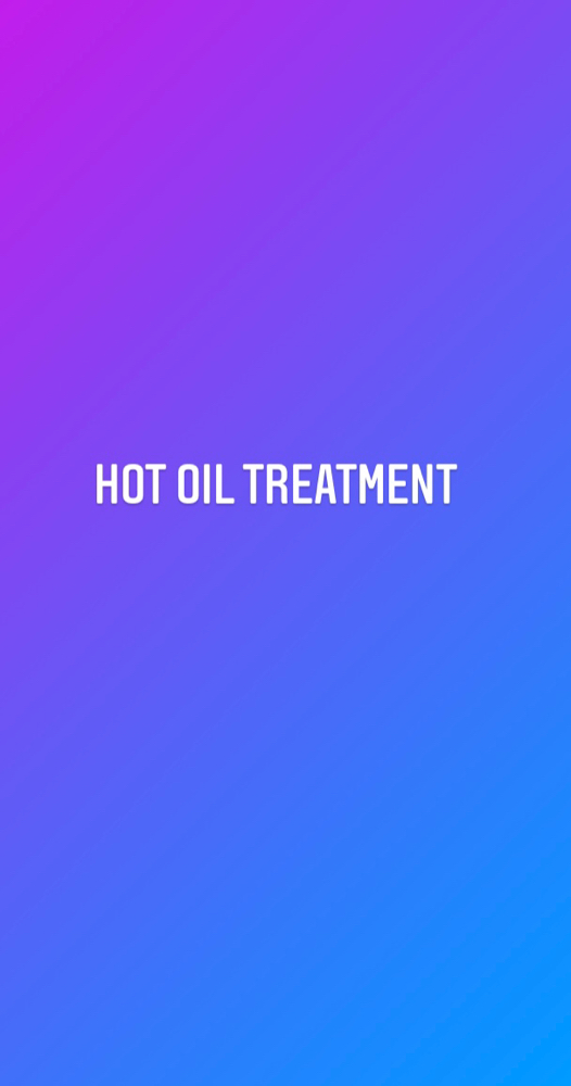 Hot oil Treatment