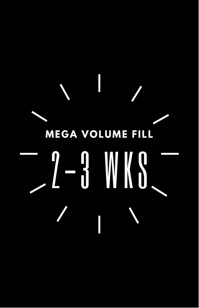 Mega Volume Fill