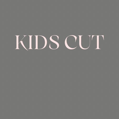 Kids Cut - Under 12