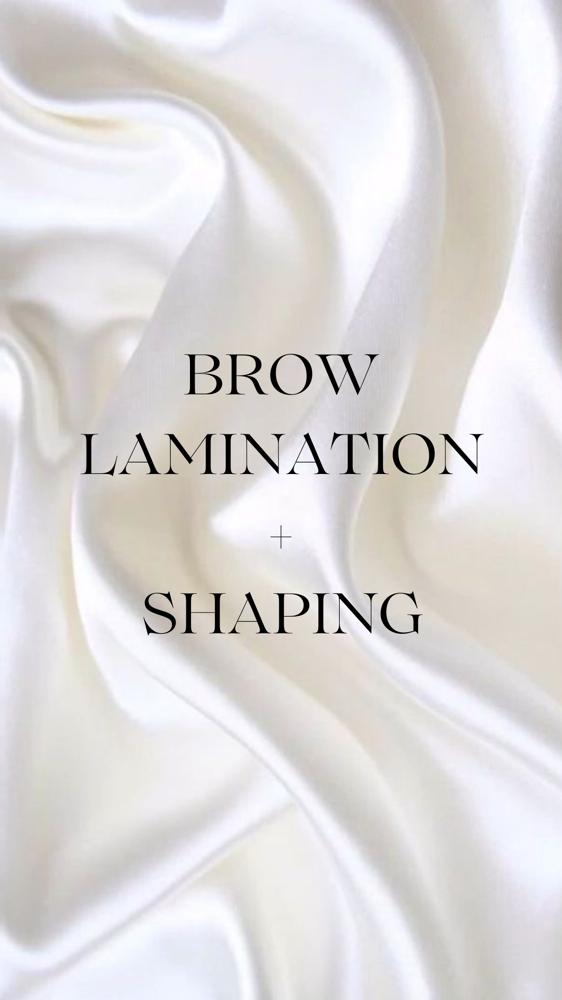 Brow Lamination + Shaping