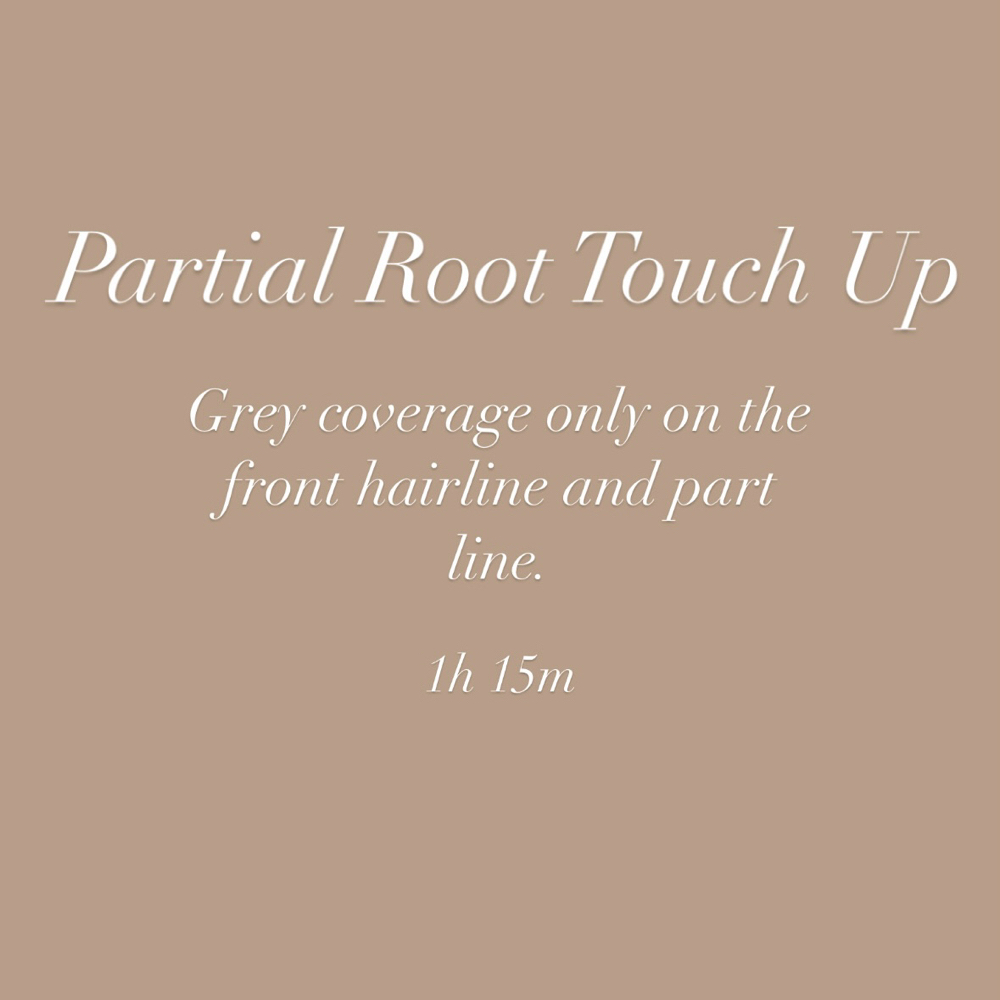Partial Root Touch Up