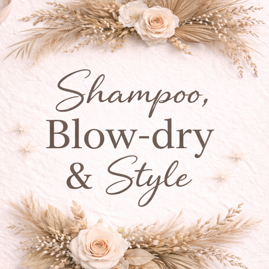 Shampoo, Blow Dry & Style