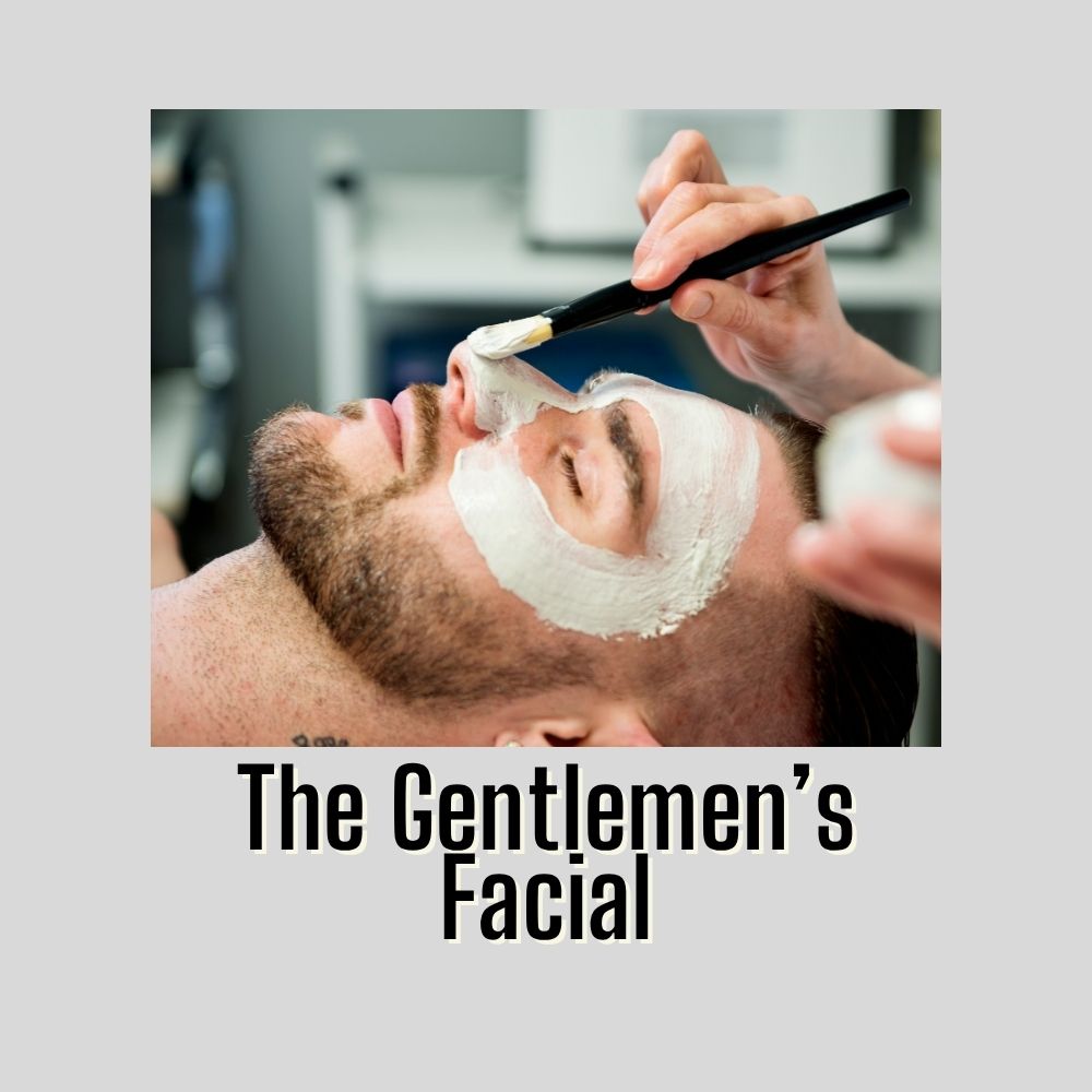 The Gentlemen's Facial