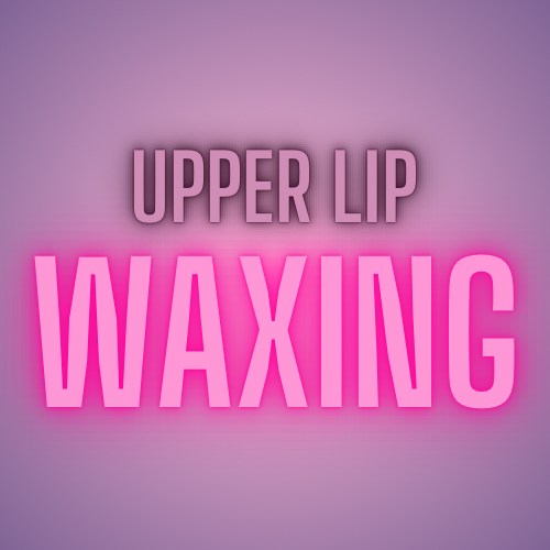 Upper Lip Waxing