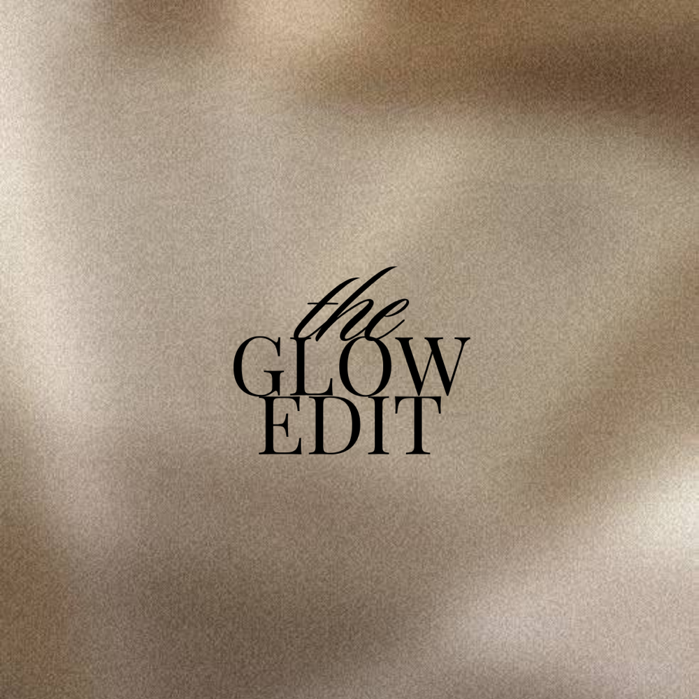 The Glow Edit