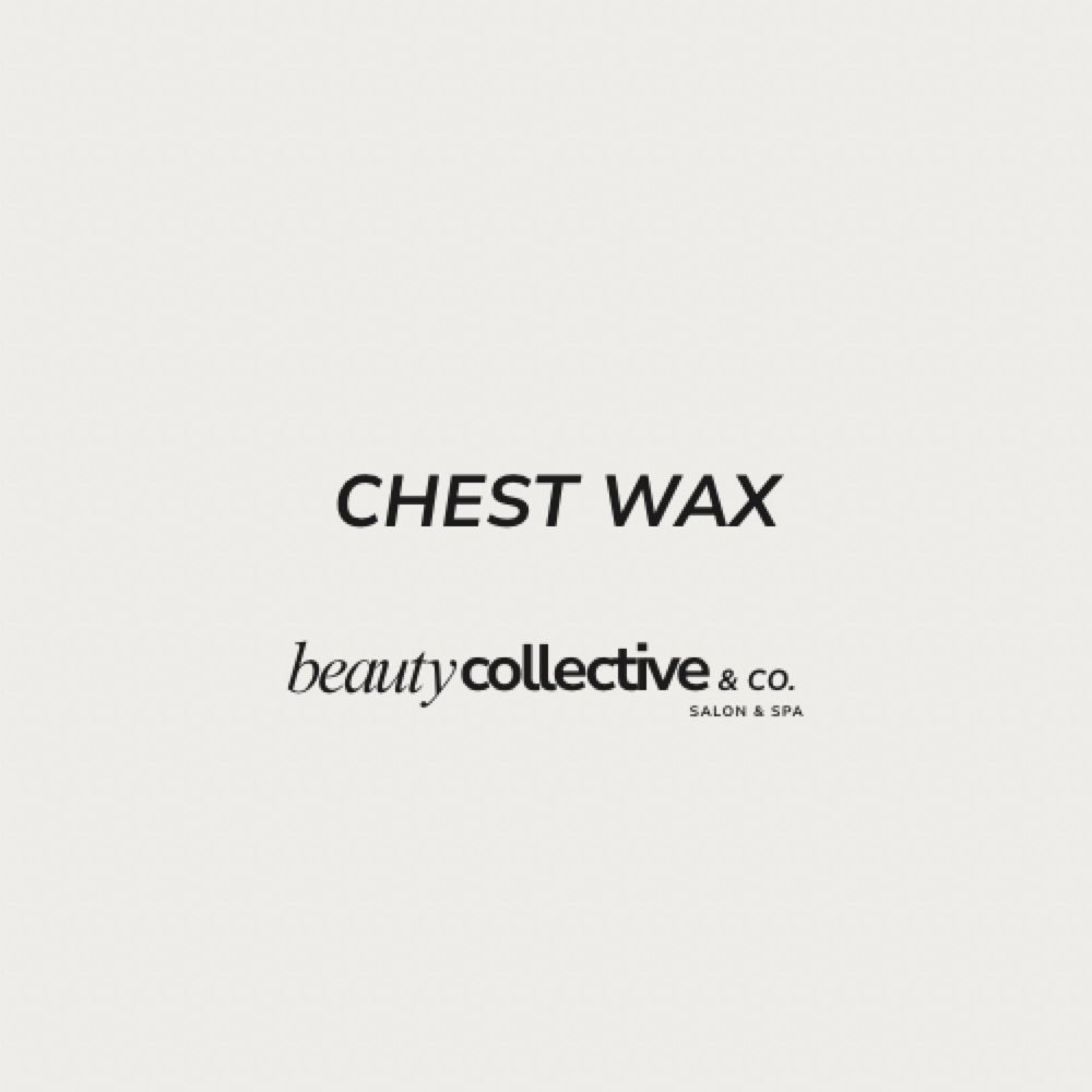 Chest Wax at Beauty Collective & Co. in Rochelle, IL
