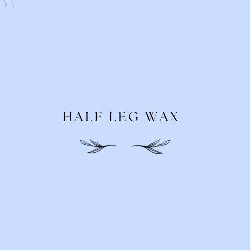 Half Leg Wax