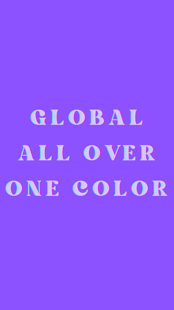 Global - All Over (One) Color