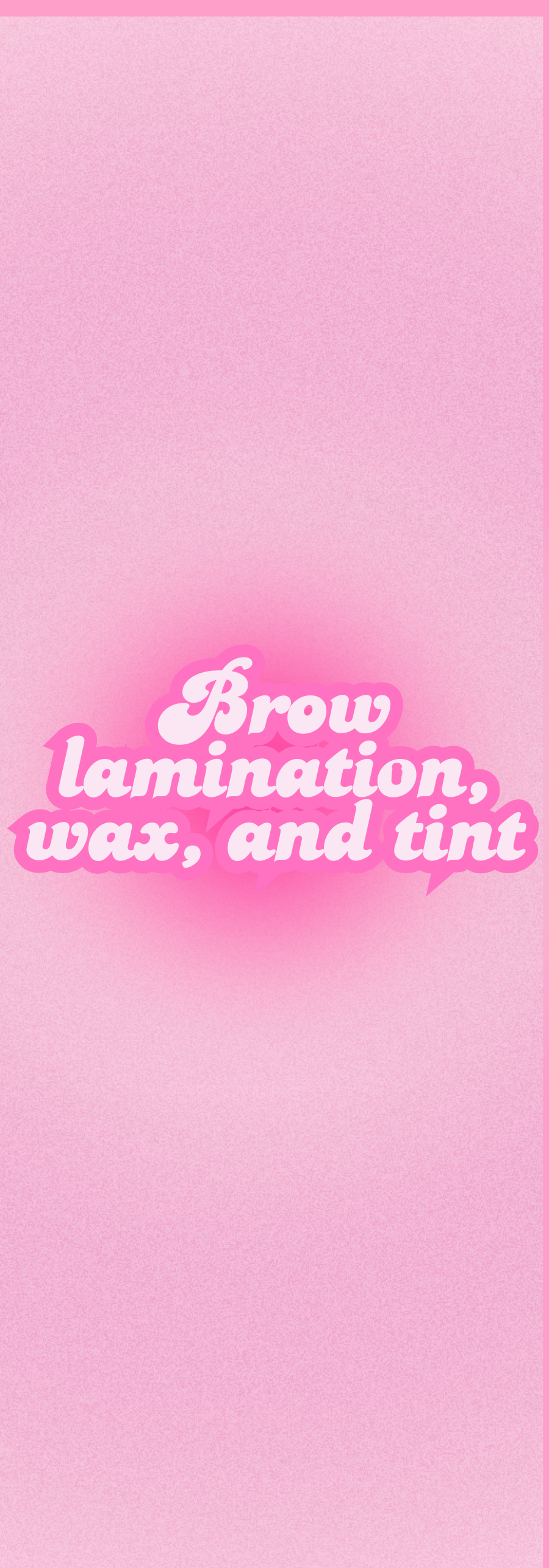 Brow Lamination, Wax and Tint