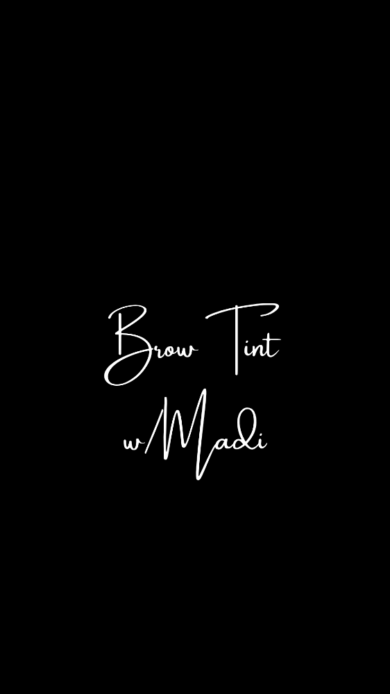 Brow Tint w/ Madi