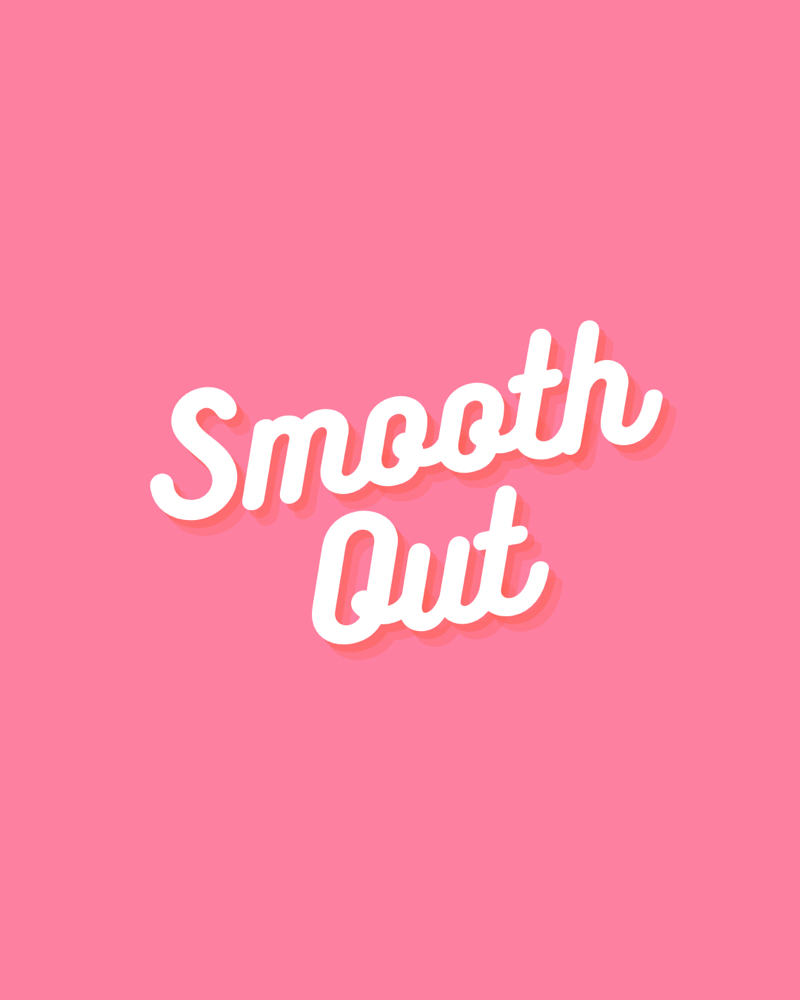 Smooth Out