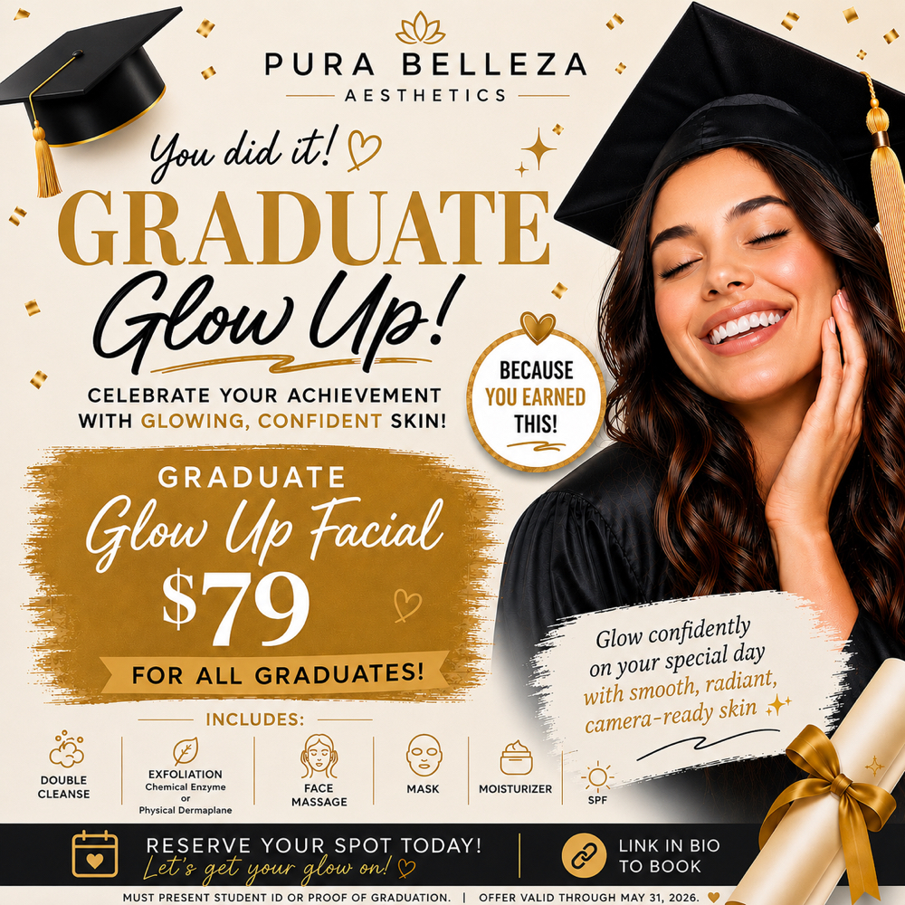 Grauduate Glow-up! at Pura Belleza Aesthetics in Avondale, AZ