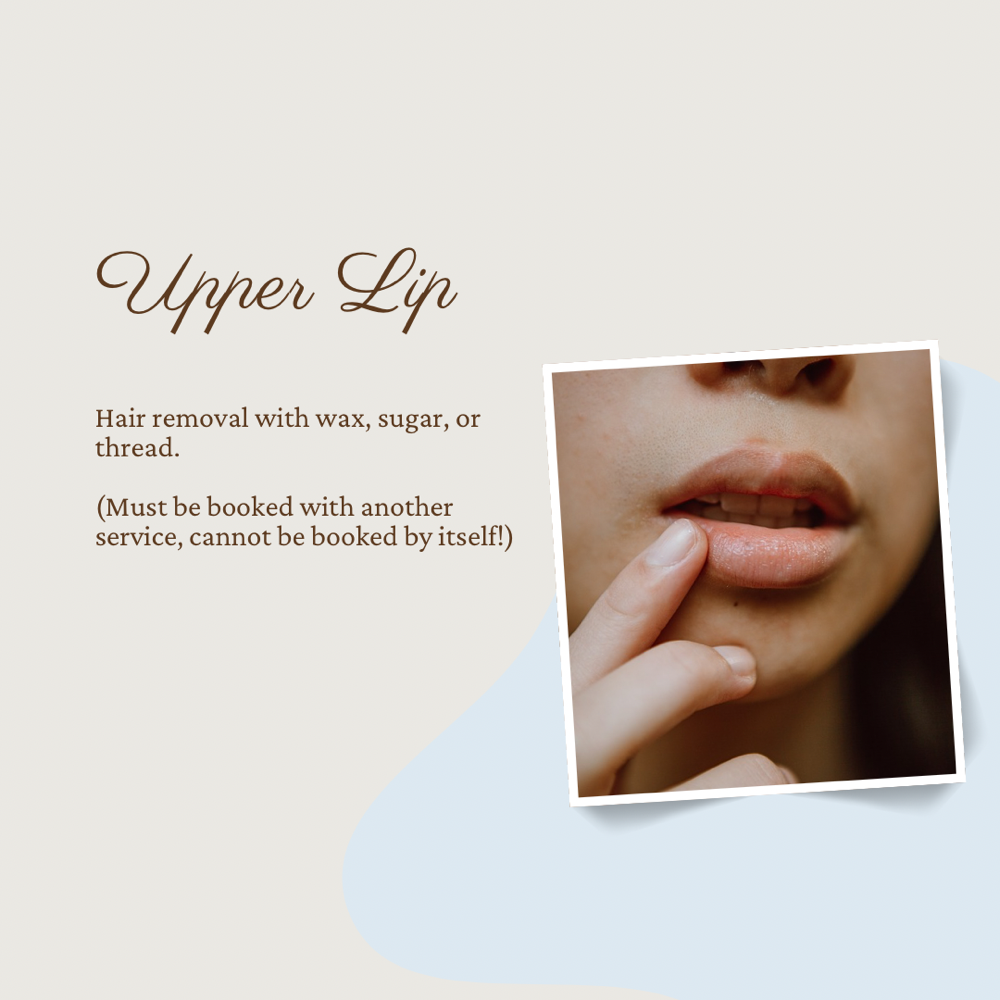 Upper Lip (Add On Only)