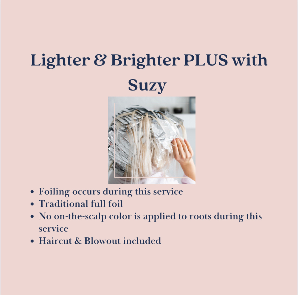 Lighter & Brighter PLUS W/ Suzy