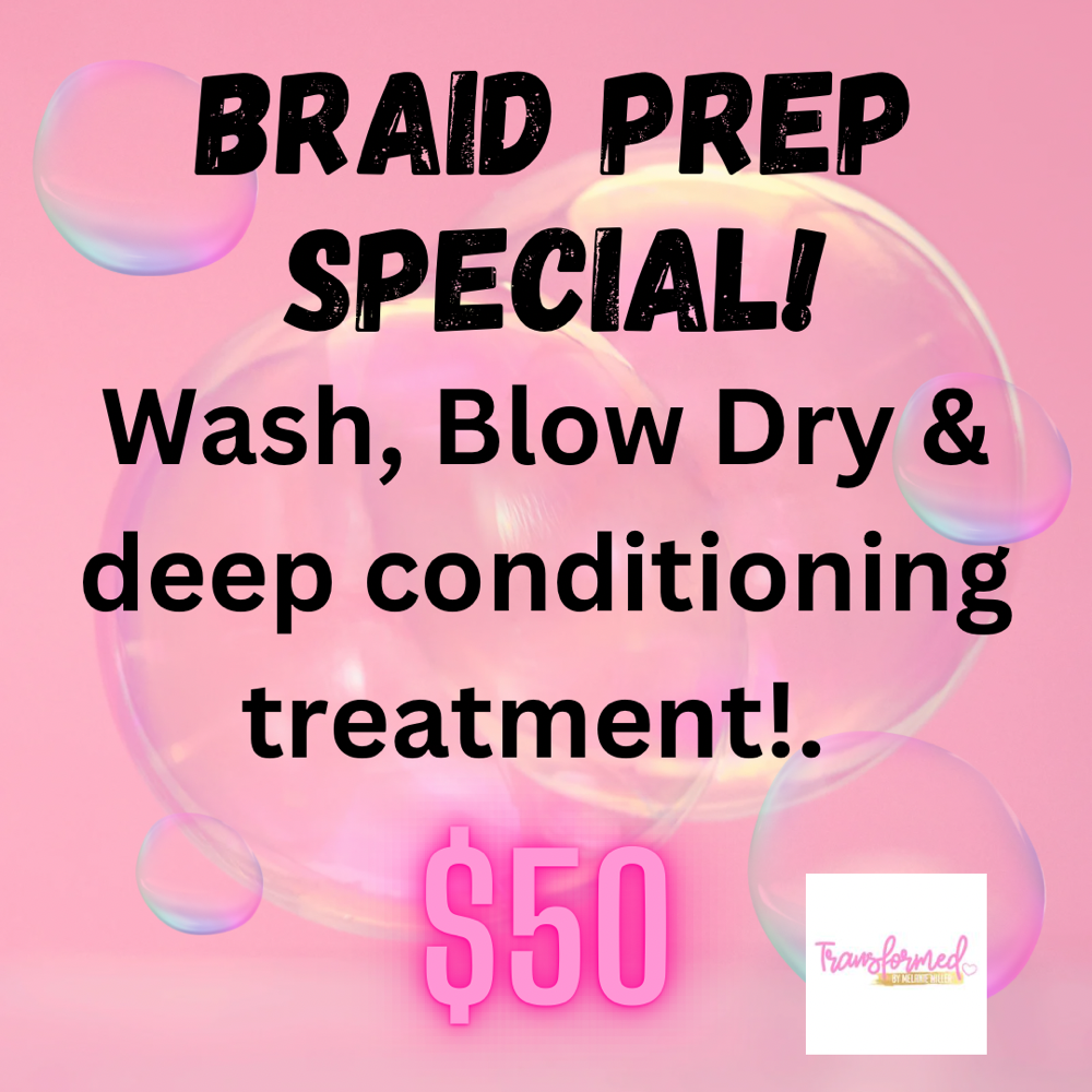 🩷Braid Prep Special🩷