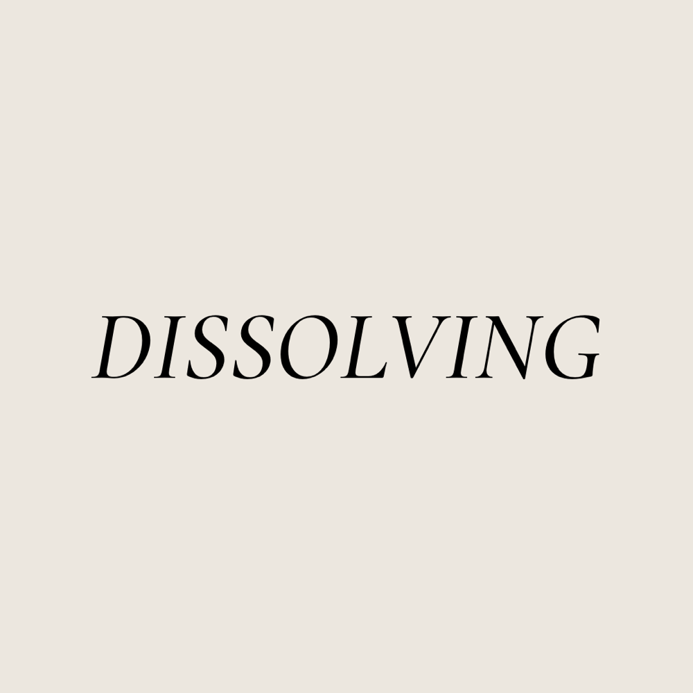 Dissolving